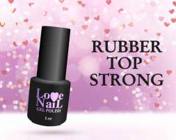 Каучуковый Топ STRONG (с липким слоем) LOVE NAIL ГЕЛЬ 