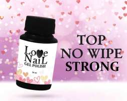 Топ без липкого слоя Strong (Top No Wipe Strong) LOVE NAIL 